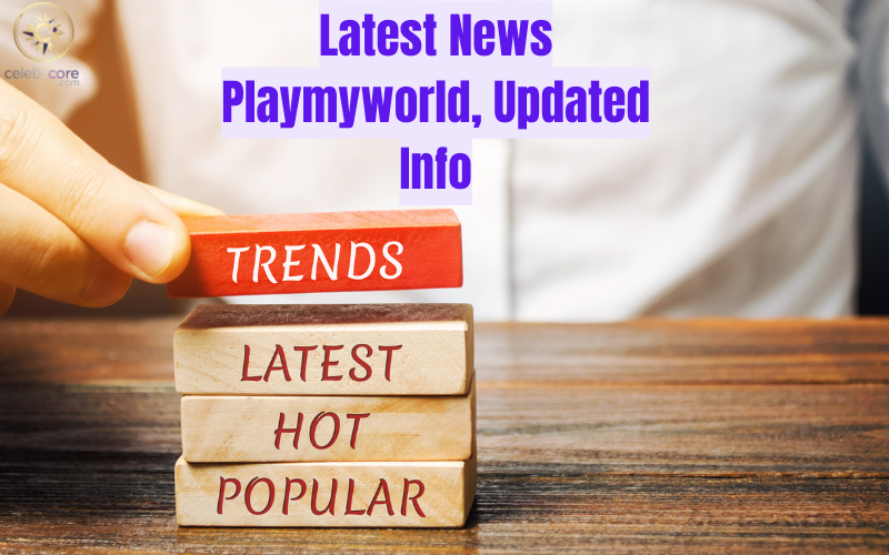 Latest News Playmyworld