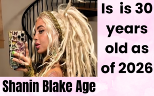 Shanin Blake Age