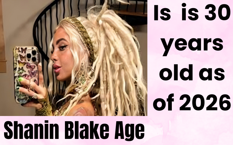 Shanin Blake Age